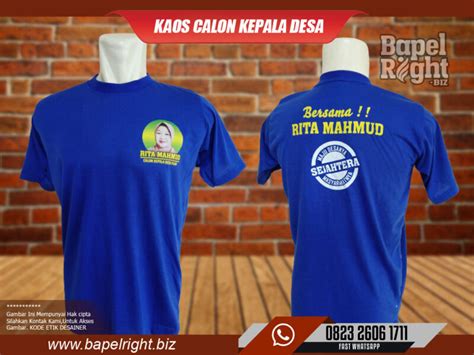 Kaos Calon Kepala Desa Lurah Kades Desain Pakai Foto Calon