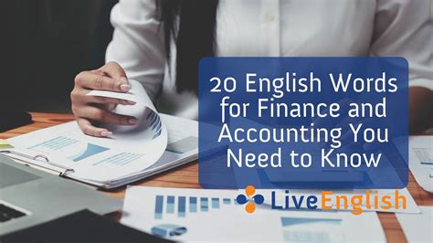 20 English Words For Finance And Accounting You Need To Know Live