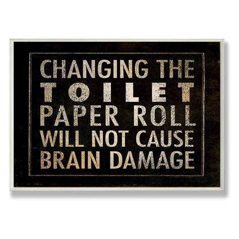 Changing The Toilet Paper Black Bathroom Wall Plaque