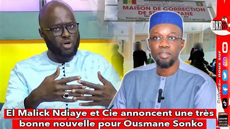 El Malick Ndiaye Et Cie Annoncent Une Tr S Bonne Nouvelle Pour Ousmane