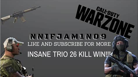 CALL OF DUTY WARZONE Insane 26 Kill Trio Win YouTube