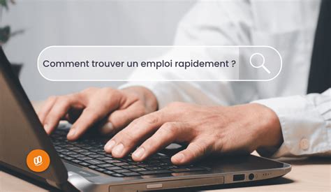 Trouver Un Emploi Rapidement En 2023 Misez Sur La Formation