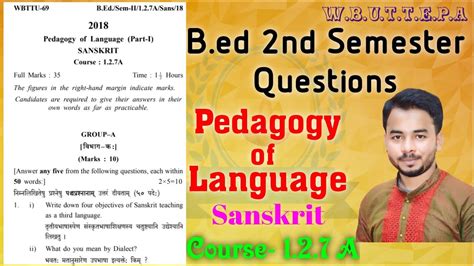 WBUTTEPA B Ed 2nd Semester SANSKRIT Method Question Pedagogy Of