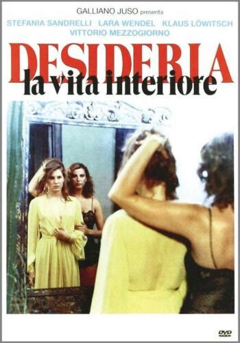 Desideria La Vita Interiore 1980 Stefania Sandrelli Lara Wendel All