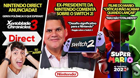 NINTENDO DIRECT ANUNCIADA Reggie Comenta Sobre O Sucessor Do Switch