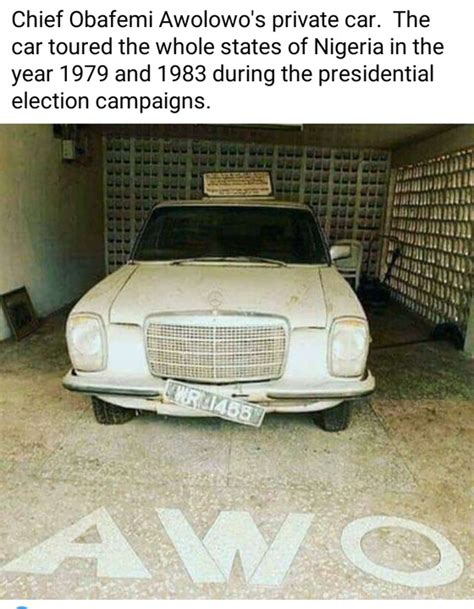 Chief Obafemi Awolowo S Private Car In 1979 Photo Politics Nigeria