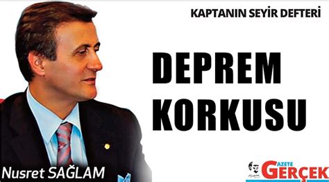 Deprem Korkusu G Ncel Gazete Ger Ek