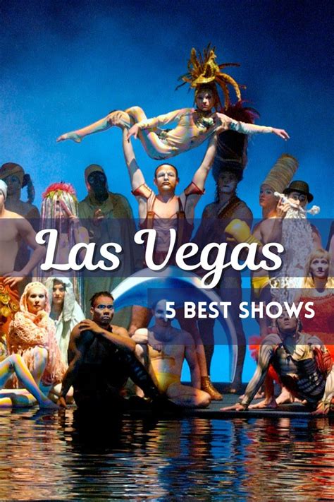 Best Las Vegas Shows! | Las vegas trip, Las vegas shows, Las vegas