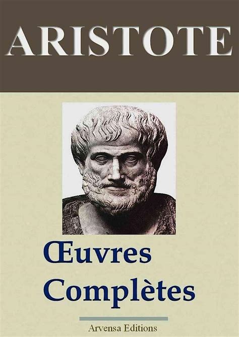 Aristote Oeuvres Compl Tes Et Annexes Titres Annot S Et Illustr S