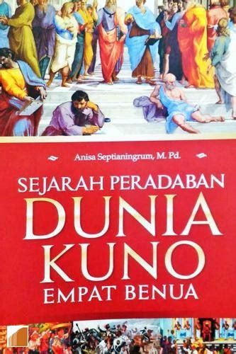 Sejarah Peradaban Dunia Empat Benua Buku