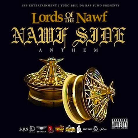 Nawf Side Anthem Long Version Explicit By Lords Of The Nawf On