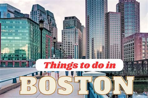 Top Things To Do In Boston