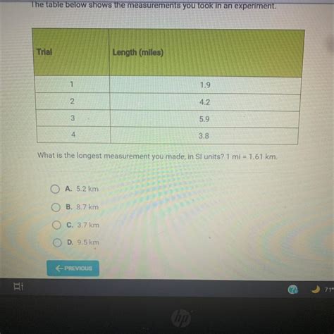 The Table Below Shows The Measurements You Took In An Experiment Trial