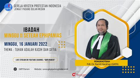 Ibadah Sore Minggu Ii Setelah Epiphanias Gkpi Padang Bulan Medan