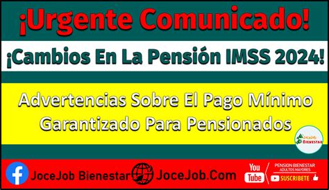 Atención Pensionados Cambios Impactantes en el Pago Mínimo