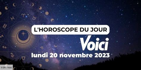 Horoscope Du Lundi 20 Novembre 2023 Cette Journée Mondiale De L