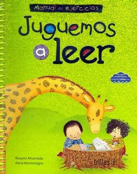 PAQUETE JUGUEMOS A LEER LIBRO DE LECTURA Y CUADERNO DE EJERCICIOS