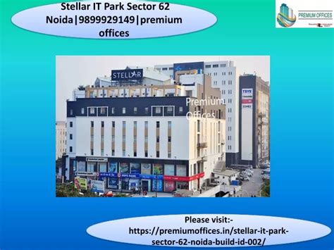 Ppt Stellar It Park Sector Noida Premium Offices