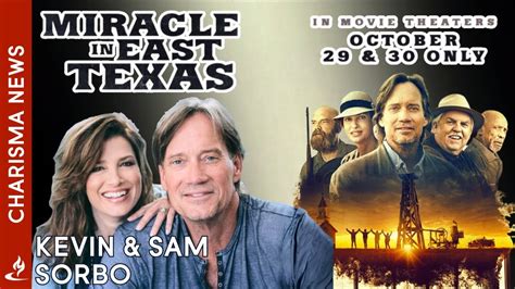 Kevin and Sam Sorbo Discuss "Miracle in East Texas" and the Power of ...