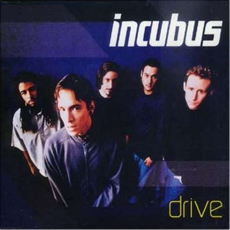 Incubus Album: «Drive»