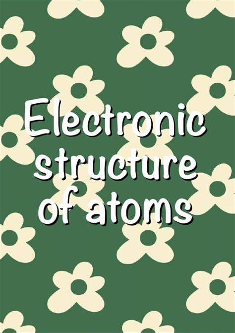 Electronic Structure Of Atoms Chemistry Hc Notes Chemistry