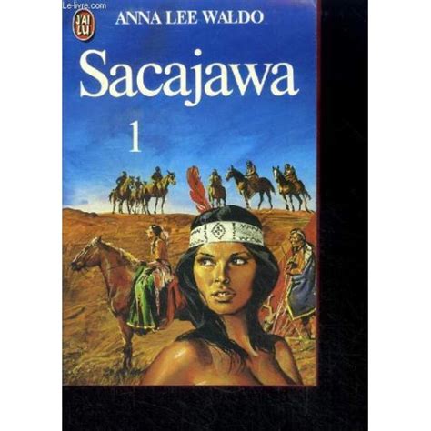 Sacajawa Tome Anna Lee Waldo