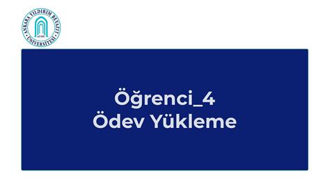 Öğrenci 4 Ödev Yükleme YouTube