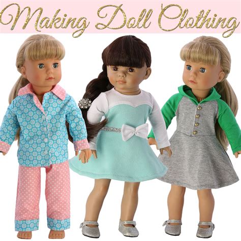 How To Sew Doll Clothes For Beginners Making Doll Clothing Sewing