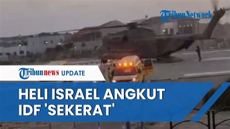 Bukti Kekalahan Israel Helikopter Israel Sibuk Angkut IDF Yang Luka