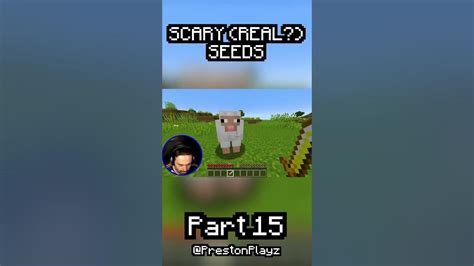 Testing Minecrafts Most Scary Real Seeds Prestonplayz Minecraft Videogames Streamer