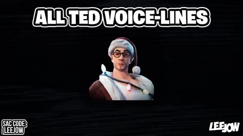 Fortnite Ted All Hero Voice Lines STW YouTube