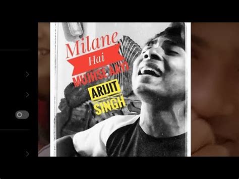 Milne Hai Mujhse Aayi Arijit Singh Cover By Nabiul Hossain Nayeem