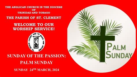 Palm Sunday 24th March 2024 8 Am Sunday Worship Service At St