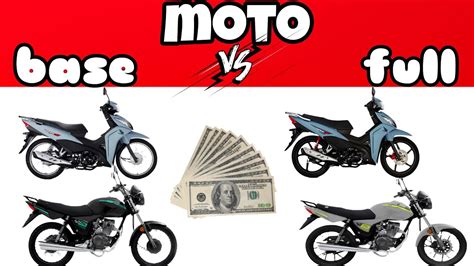 Moto Version Base O Version Full Cual Conviene Mas Hace Una Compra