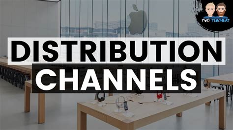 Distribution Channels Explained Youtube