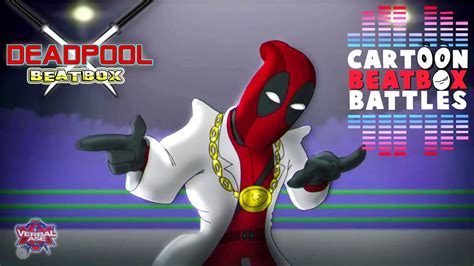 Deadpool Beatbox Solo 1 Cartoon Beatbox Battles Youtube