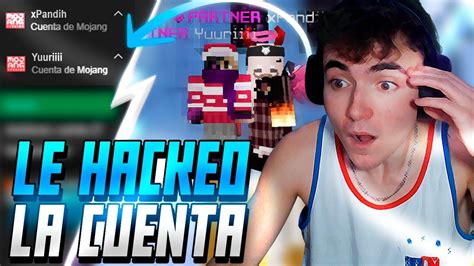 LE HACKEO LA CUENTA A YURIIHD LE CONSIGO NOVIA YouTube