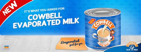 Introducing The New Cowbell Evaporated Milk Evaporated Just For You