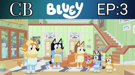 Chattermax Lets Play Bluey 100 Ep3 Youtube