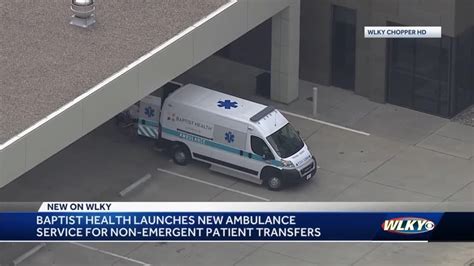 Baptist Health Launches Ambulance Service For Non Emergency Patients