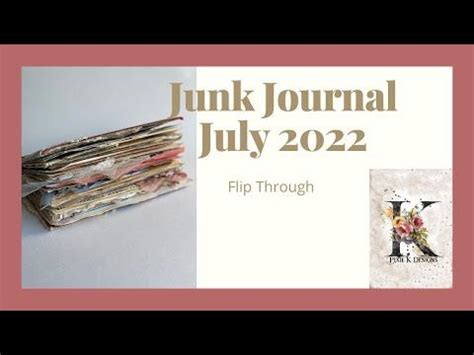 The Junk Journal July 22 2012 Flip Through