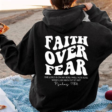 Faith Over Fear Sweatshirt Christian Shirt Bible Verse Hoodi