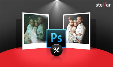 How To Fix Damaged Photos In Photoshop Stellar