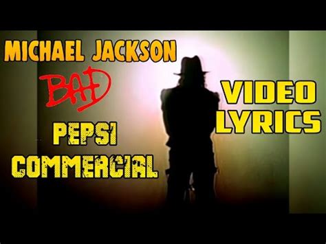 Michael Jackson Bad Pepsi Commercial Video Lyrics YouTube