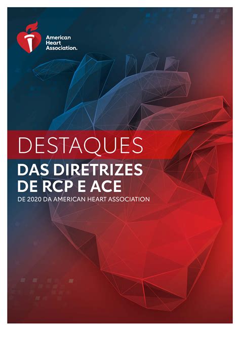 AHA2020 AHA DESTAQUES DAS DIRETRIZES DE RCP E ACE DE 2020 DA