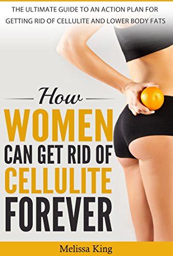 Amazon HOW WOMEN CAN GET RID OF CELLULITE FOREVER THE ULTIMATE