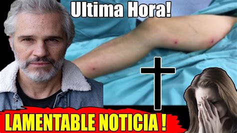 Triste Noticia Hace Unas Horas Actor Juan Pablo Medina Sucedio