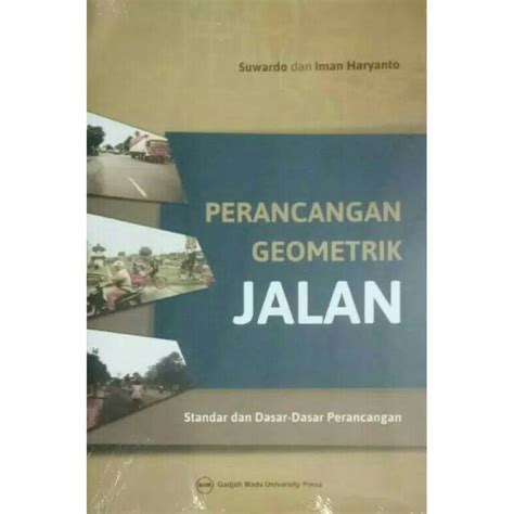 Jual Perancangan Geometrik Jalan Standar Dan Dasar Dasar Perancangan