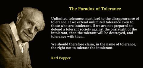 Karl Popper On Tolerance Jokes Quotes Tolerance Paradox