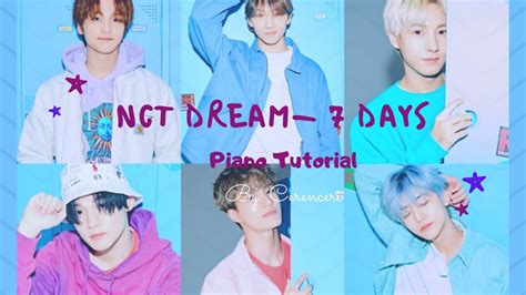 NCT DREAM 엔시티드림 7 Days 내게 말해줘 PIANO COVER PIANO SHEET YouTube